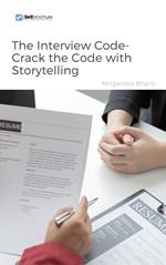 The Interview Code- Crack the Code with Storytelling