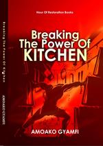 Breaking the Power of Kitchen