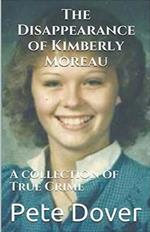 The Disappearance of Kimberly Moreau