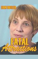 Fatal Attractions