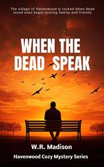 When The Dead Speak