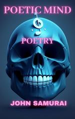 Poetic Mind: Poetry