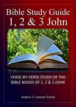 Bible Study Guide: 1,2 & 3 John