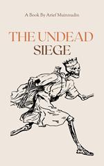 The Undead Siege