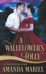 A Wallflower's Folly