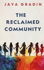 The Reclaimed Community (Short Story)