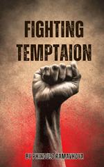 Fighting Temptation
