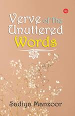 Verve of The Unuttered Words
