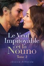 Le Veuf Impitoyable et la Nounou Tome 2