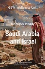 Saudi Arabia and Israel: The Sinful Proximity