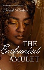 The Enchanted Emulet