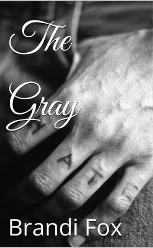 The Gray