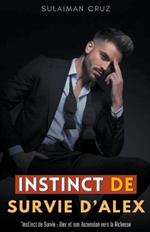 Instinct de Survie d'Alex