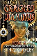 Cracked Diamonds: Victorian Jewellers