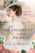 An Arrangement with the Heiress