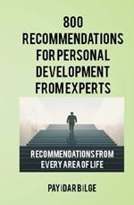 800 Recommendations for Personal Development from Experts