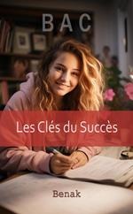 BAC : Les Clés du Succès