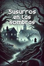 Susurros en las sombras