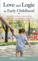 Love and Logic in Early Childhood