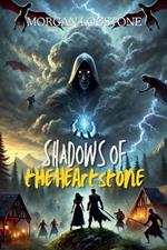 Shadows of the Heartstone