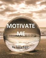 Motivate Me