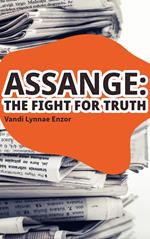 Assange: The Fight for Truth