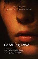 Rescuing Love