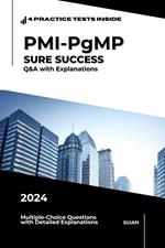 PMI-PgMP SURE SUCCESS: Q&A with Explanations