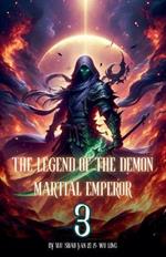 The Legend of the Demon Martial Emperor