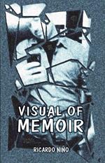 VISUAL OF MEMOIR by RICARDO NINO