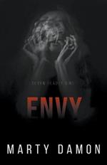 Seven Deadly Sins: Envy