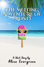 The Melting Adventure of Frosty