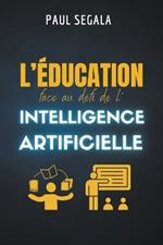 L'éducation face au défi de l'intelligence artificielle