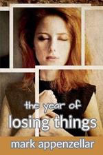 The Year of Losing Things