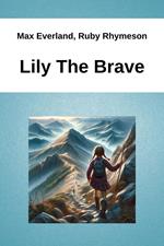 Lily The Brave