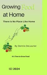 Growing Food at Home