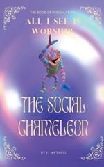 The Book of Rondalation - All I See Is Worship: The Social Chameleon