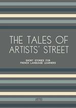 The Tales of Artists’ Street: Short Stories for French Language Learners