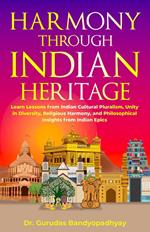 Harmony Through Indian Heritage