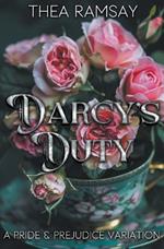 Darcy's Duty: A Pride and Prejudice Variation