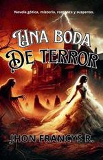 Una boda de terror