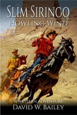 Slim Siringo - A Howling Wind