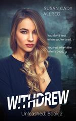 WithDREW: A YA Thriller (Unleashed Book 2)