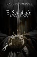 El Señalado II: La Espada del Caído