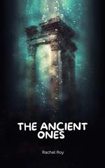 The Ancient Ones