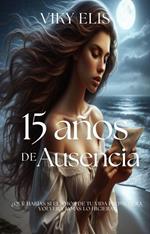 15 Años de Ausencia