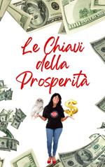 Le Chiavi della Prosperità