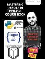 Mastering Pandas in Python: Course Book