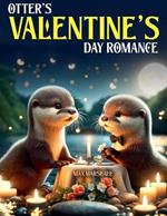 Otter's Valentine's Day Romance