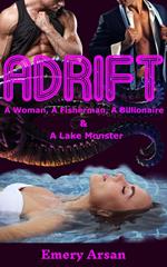 Adrift: A Woman, a Fisherman, a Billionaire, and a Lake Monster